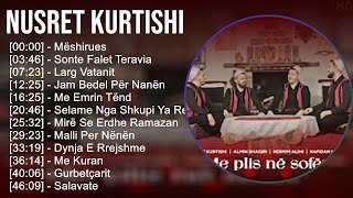 Nusret Kurtishi 2025 MIX All Songs