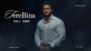 Tere Bina | Full Song | Hardeep Kahlon | Gupz Sehra