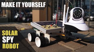 Make it Yourself  360 Degree Solar Surveillance Robot RF Controlled