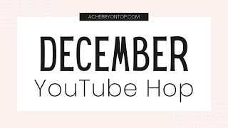 ACOT YouTube Hop | Mini Album - 12 days of Xmas| Echo Park Baking Spirits Bright Collection