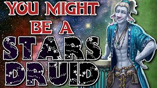 You Might Be a Circle of Stars Druid | Druid Subclass Guide for DND 5e (2014)
