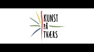 Kunst på Tværs opsamlingsfilm