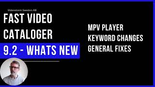 Whats new in Fast Video Cataloger 9.2