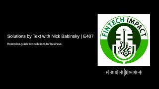 Solutions by Text with Nick Babinsky | E407