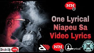 One Lyrical - Niapsa (Video Lyrics)