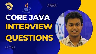 Core Java Interview Questions | 2024
