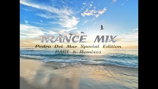 Trance Mix (Pedro Del Mar Special Edition Part 2)