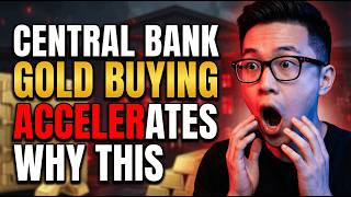 Central Bank Gold Buying Accelerates—Why This Matters Now
