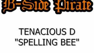 Tenacious D - Spelling Bee