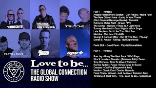 Love to be... The Global Connection Ft Trimtone & David Penn - Ep. 244