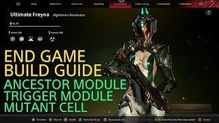 END GAME - ULTIMATE FREYNA BUILD, ANCESTOR / TRIGGER MODULE / MUTANT CELL - The First Descendant