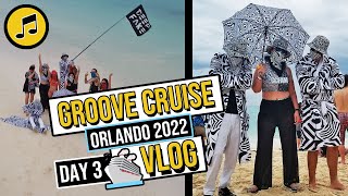 Groove Cruise Orlando 2022 | Sofi Tukker, Gene Farris, Anthony Attalla, Nala, Diskopretty Day 3 VLOG