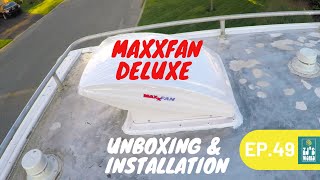 MAXXFAN Deluxe Unboxing & Install- Mistakes to Avoid | 1984 FORD SHASTA VINTAGE RV REBUILD EP.49
