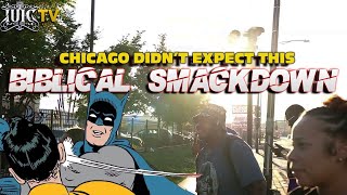 Chicago Didn’t Expect THIS Biblical Smackdown