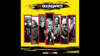No Boundaries song "Who We Are" with lyrics