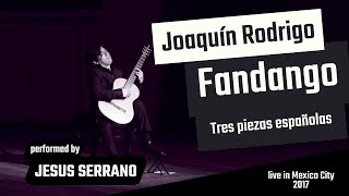 Joaquín Rodrigo: Fandango (Tres Piezas Españolas) – Classical Guitar | Jesús Serrano Huitrón
