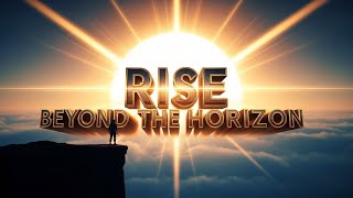 Hope Music – Rise Beyond the Horizon (Epic Cinematic Anthem)
