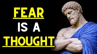 (NO ADS) “What You Fear Is Often Just a Thought.” | Stoic Lessons for Overthinking
