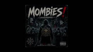 Einzelkämpfer - MOMBIES!