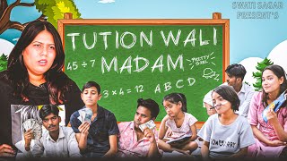 Tution wali Madam I Comedy Video I Swati Sagar I Team