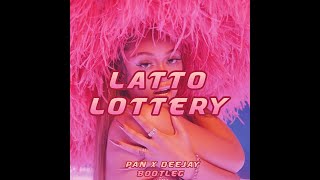 LATTO - LOTTERY ( PAN X DEEJAY BOOTLEG )