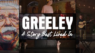 Greeley, Colorado is unbound, creative, and inspirational.