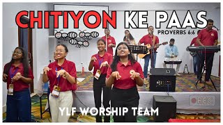 Chitiyon Ke Paas || Recorded Live || Christian Action Song