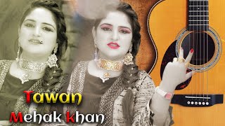 Mehak Khan Pashto New Song | Tawan | #talash_studio | 2022 | @talash studio