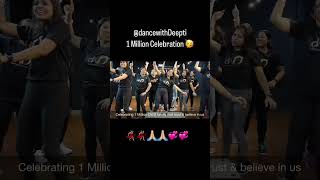 1 Million Celebration DancewithDeepti 🥳💞🙏🏼