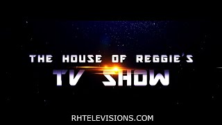 #TheHouseofReggiesTvShow