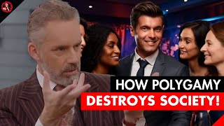 “Turning Men Into Psychopaths” - Jordan Peterson On How Polygamy Breaks Society