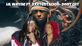 Lil wayne Ft.XxxTentacion- Dont cry (Reaction Video)