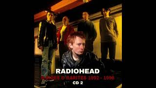 Radiohead: B-Sides & Rarites (1992 - 1998) - CD 02