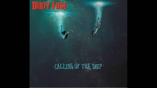 Dirty Fuse-Calling of the Deep, 03   In the act