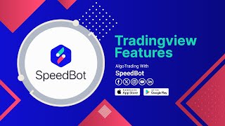 Feature Alert | TradingView Integration with SpeedBot | Automate TradingView Signals with SpeedBot