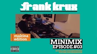 MiniMix Episode 03 (makina edition)