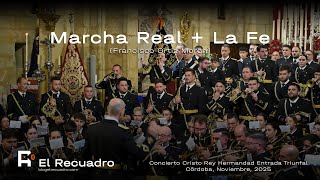 4K | MARCHA REAL + LA FE | CAÍDO & FUENSANTA | CONCIERTO CRISTO REY 2025