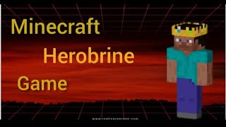 Minecraft Herobrine Game 2 Video