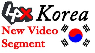 Introducing LPX Korea a New Channel Segment (IN KOREAN)
