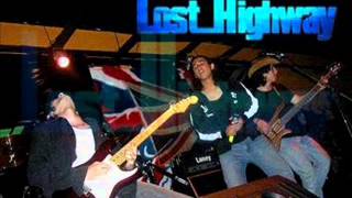 Lost Highway - Living On The Edge