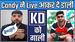 KD vs Candy Sheoran | Candy ने Live मे किया हरियाणवी कलाकार को Target 2022