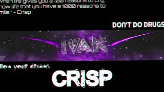 Crisp's Promo ✖ r x g e . (he wanted it like this)