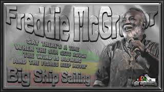 Freddie McGregor - Big Ship Sailing