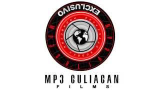 Mp3 Culiacan Films