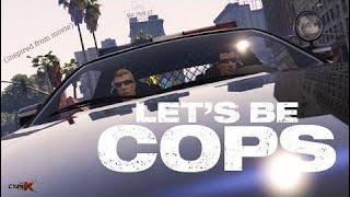 LET'S BE COPS - GTA 5 Rockstar Editor