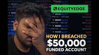 $50,000 Funded Account Breached | Mistakes I’ll Never Repeat