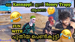 ലെ KANNAPPI: ഇനി Honey Trap ആണോ😂 പുതിയ പെൺകുട്ടി😂😍Fun RP #eaglegaming #txagamingyt