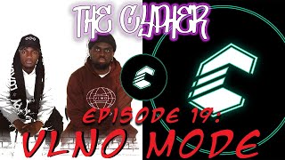The Cypher episode 19: VLNO Mode - The Come Up Of The Brand and The Journey