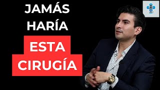CIRUJANO PLÁSTICO: Jamás Haría esta Cirugía | Dr. Hugo Morales