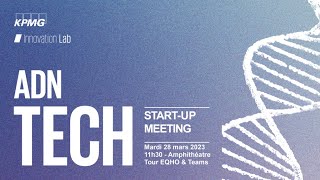 Start-Up Meeting "ADN Tech" - Best Of